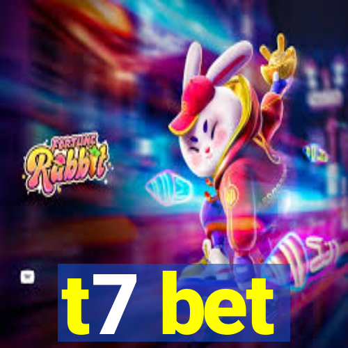 t7 bet